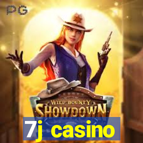 7j casino